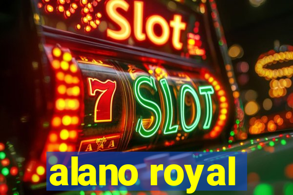 alano royal