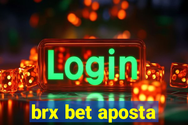 brx bet aposta