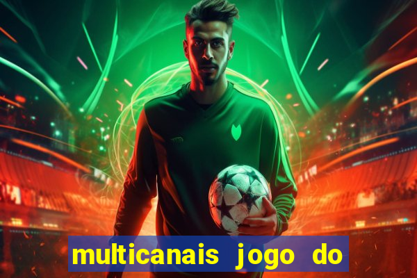 multicanais jogo do flamengo ao vivo