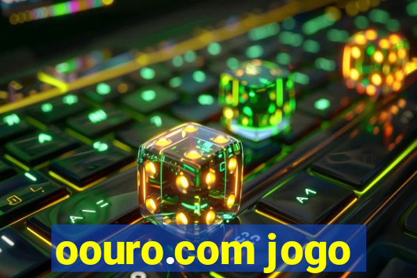 oouro.com jogo