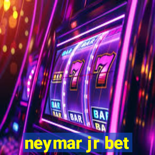 neymar jr bet