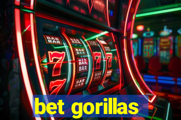 bet gorillas