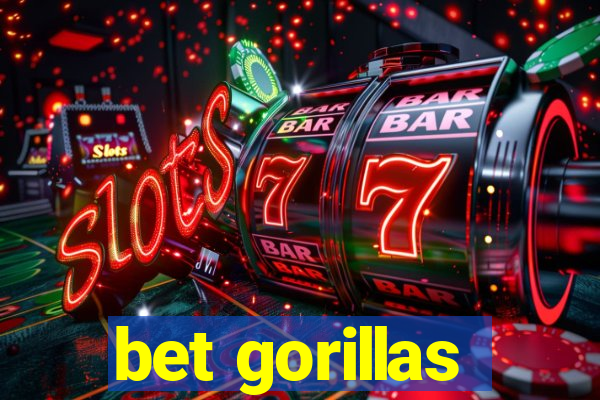 bet gorillas