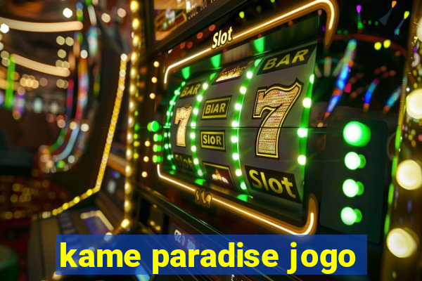 kame paradise jogo