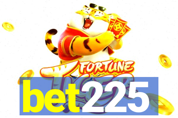 bet225