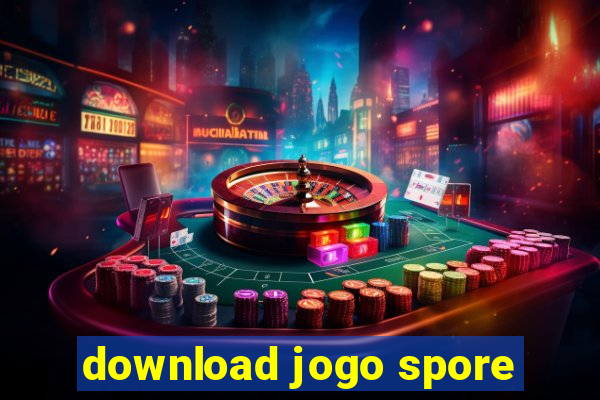 download jogo spore