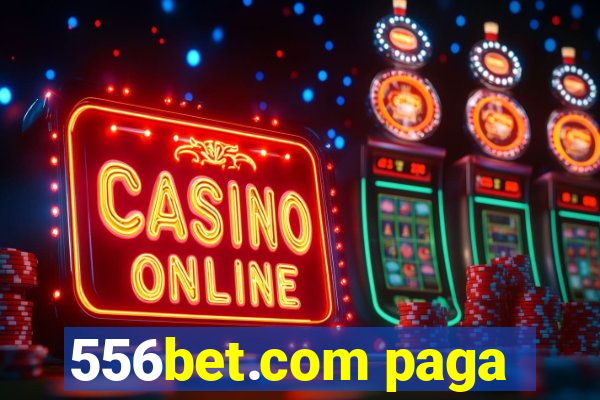 556bet.com paga