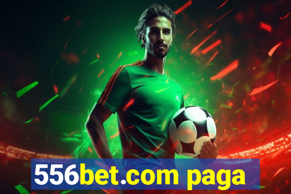 556bet.com paga