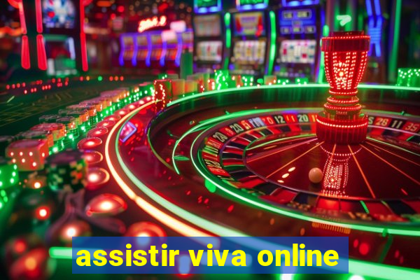 assistir viva online