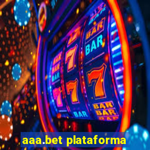 aaa.bet plataforma