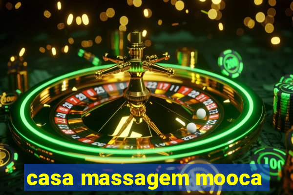 casa massagem mooca