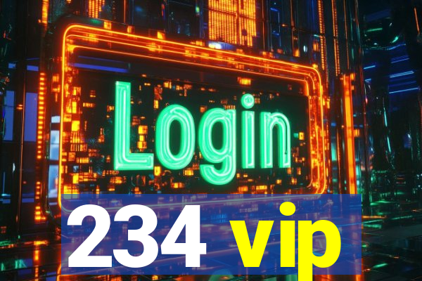 234 vip