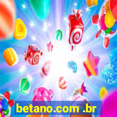 betano.com .br