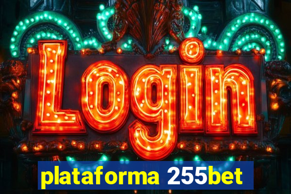 plataforma 255bet