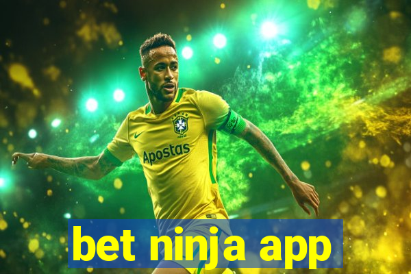 bet ninja app