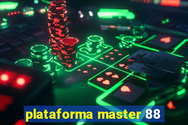 plataforma master 88