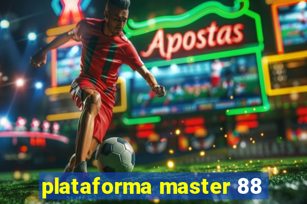 plataforma master 88