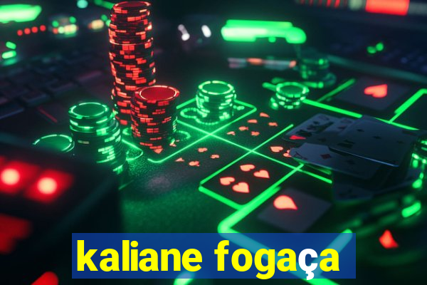 kaliane fogaça