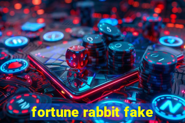 fortune rabbit fake