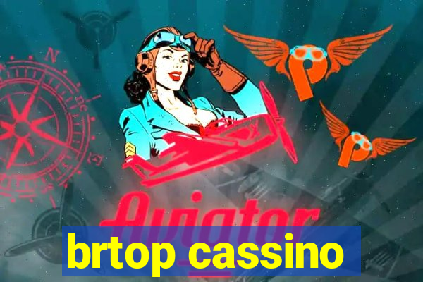 brtop cassino