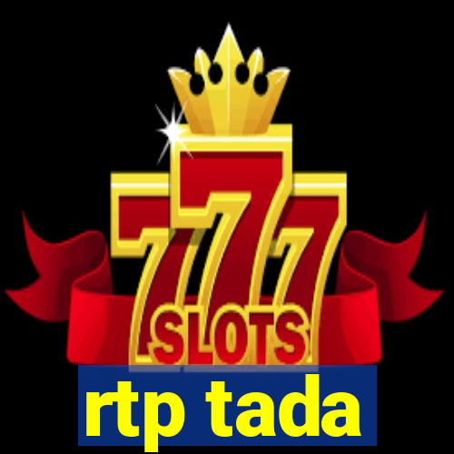 rtp tada