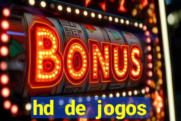 hd de jogos aliexpress - download