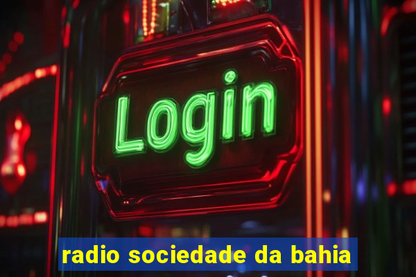 radio sociedade da bahia