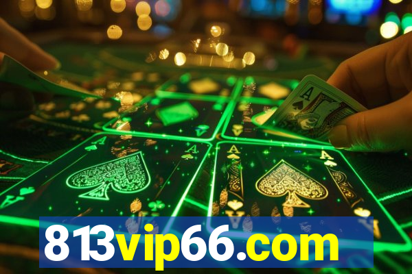 813vip66.com