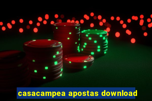 casacampea apostas download