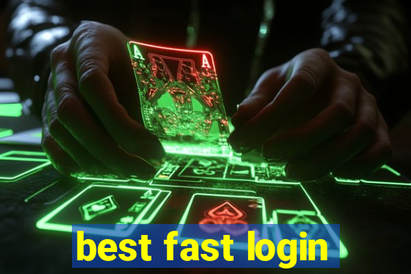 best fast login