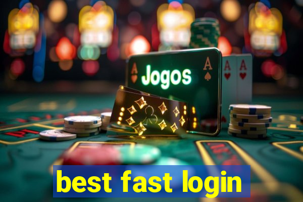 best fast login