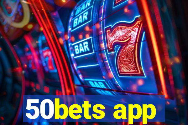 50bets app