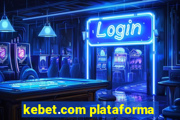 kebet.com plataforma