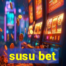 susu bet