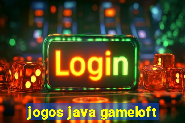 jogos java gameloft