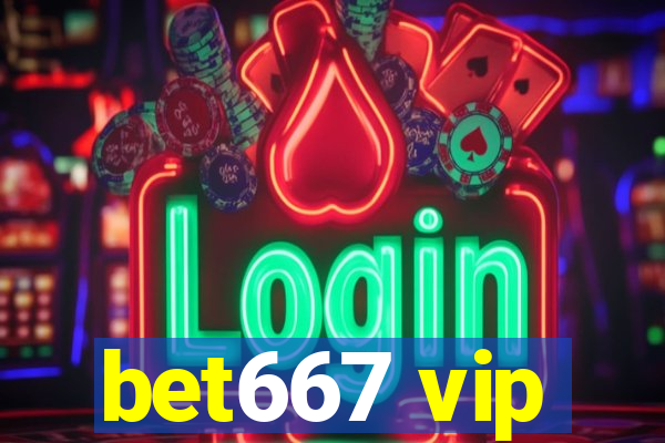 bet667 vip