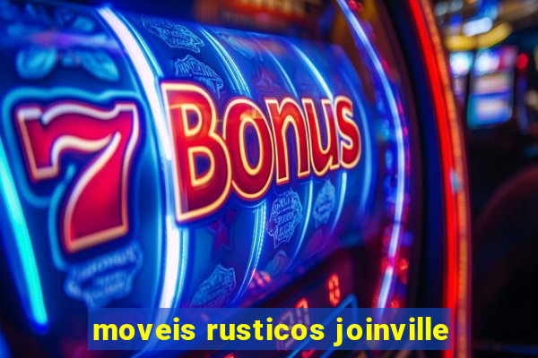 moveis rusticos joinville