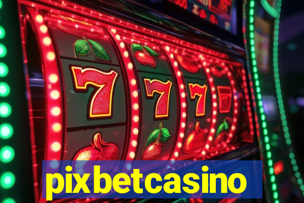 pixbetcasino