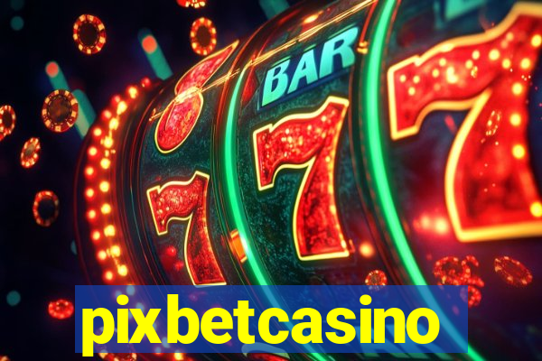 pixbetcasino