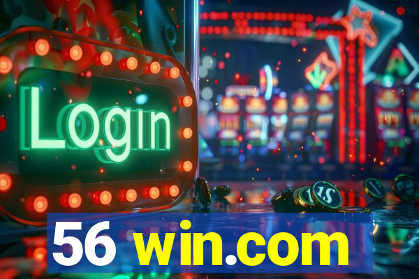 56 win.com