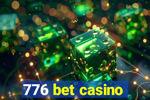 776 bet casino