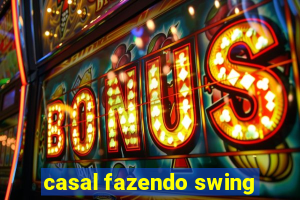 casal fazendo swing