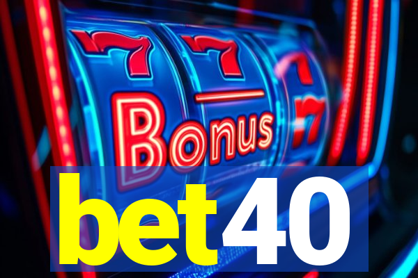 bet40