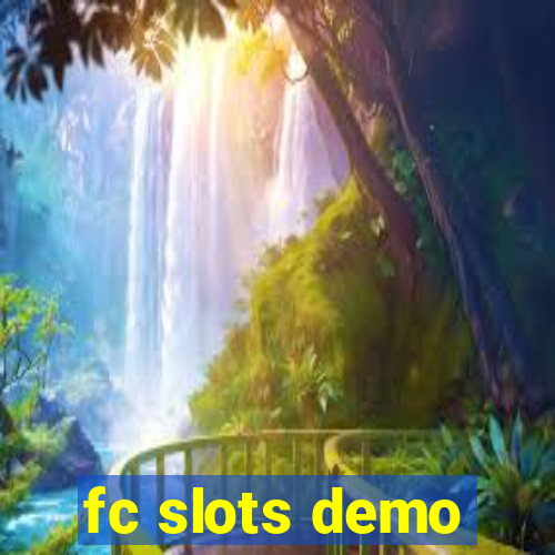 fc slots demo