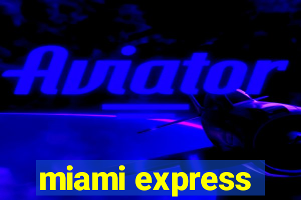 miami express