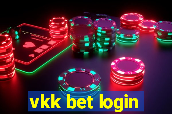 vkk bet login