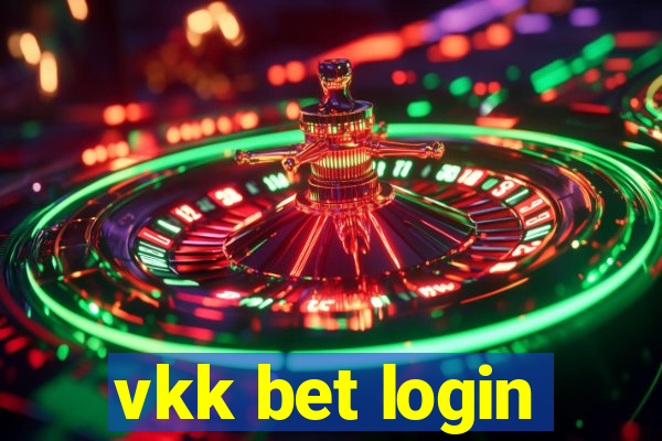 vkk bet login