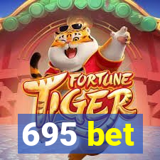 695 bet