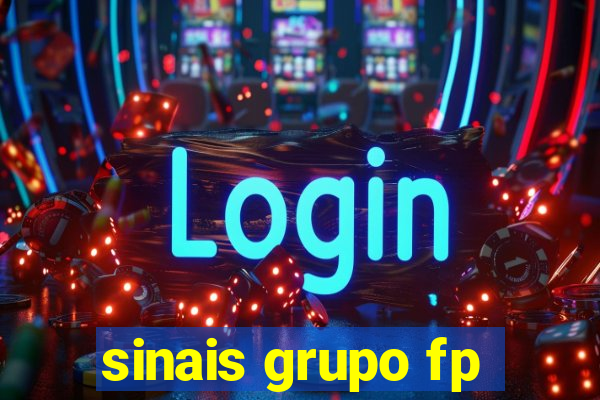 sinais grupo fp