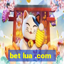 bet lua .com